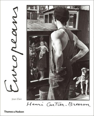 Cover image for 9780500281222 - Henri Cartier-Bresson: Europeans