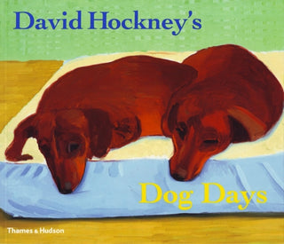 Cover image for 9780500286272 - David Hockney's Dog Days