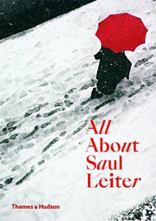 Cover image for 9780500294536 - All About Saul Leiter