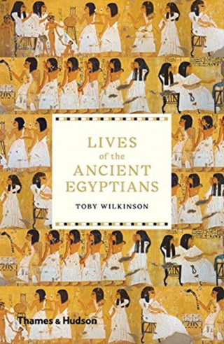 Cover image for 9780500294802 - Lives of the Ancient Egyptians
