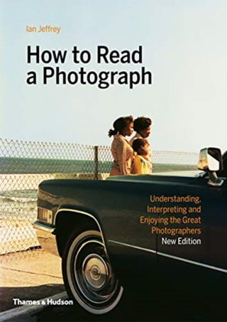 Cover image for 9780500295380 - How to Read a Photograph