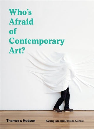 Cover image for 9780500295731 - Who's Afraid of Contemporary Art?