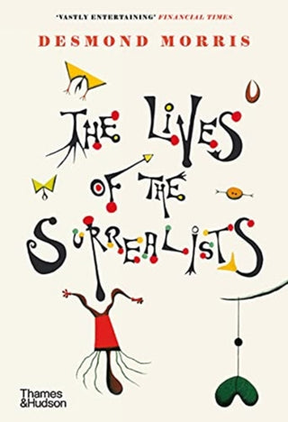Cover image for 9780500296370 - The Lives of the Surrealists