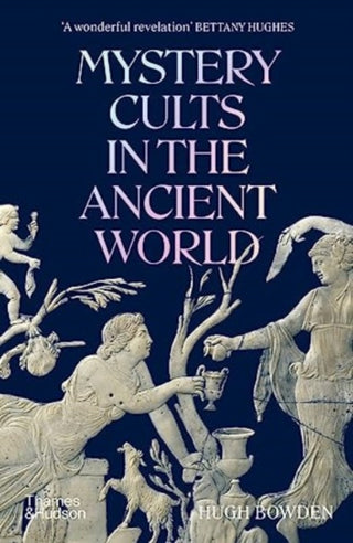 Cover image for 9780500297278 - Mystery Cults in the Ancient World