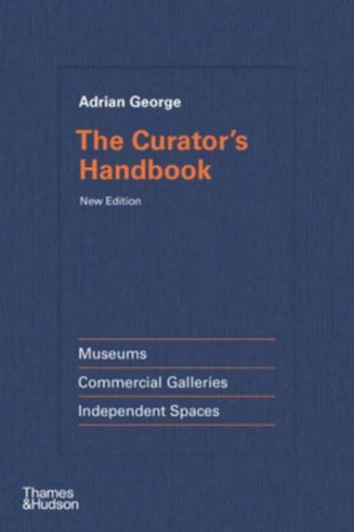 Cover image for 9780500297612 - The Curator's Handbook