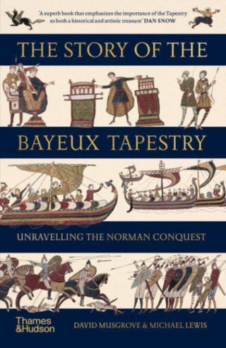 Cover image for 9780500297650 - The Story of the Bayeux Tapestry