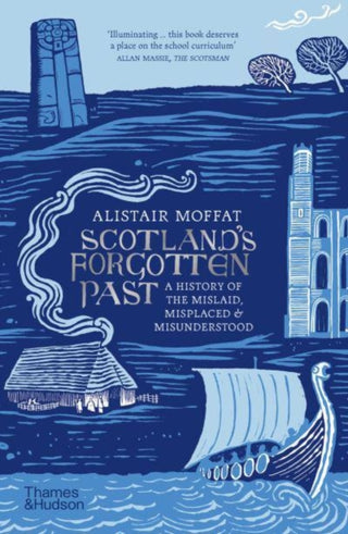 Cover image for 9780500297803 - Scotland's Forgotten Past