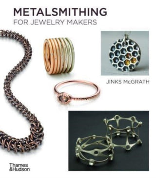 Cover image for 9780500297858 - Metalsmithing for Jewelry Makers