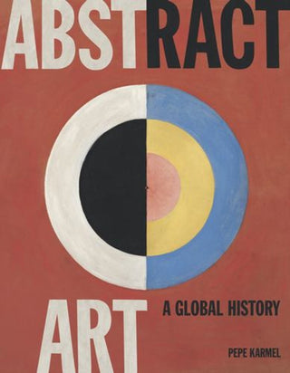 Cover image for 9780500298381 - Abstract Art