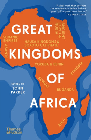 Cover image for 9780500298954 - Great Kingdoms of Africa