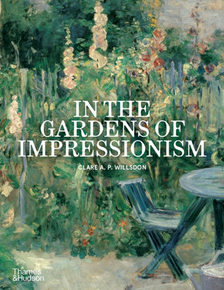 Cover image for 9780500299272 - In the Gardens of Impressionism