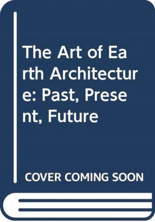 Cover image for 9780500343579 - The Art of Earth Architecture