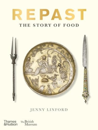 Cover image for 9780500481158 - Repast (British Museum)