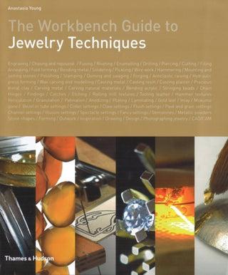 Cover image for 9780500515143 - The Workbench Guide to Jewelry Techniques