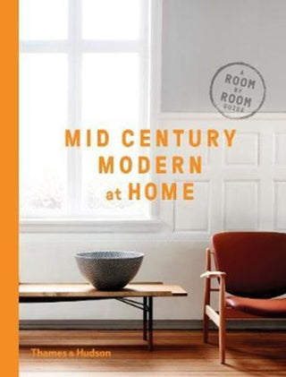 Cover image for 9780500519578 - Mid-Century Modern at Home