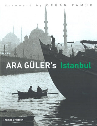 Cover image for 9780500543863 - Ara Guler's Istanbul