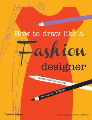 Cover image for 9780500650189 - How to Draw Like a Fashion Designer