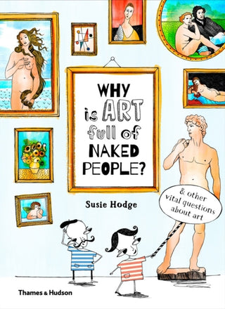 Cover image for 9780500650806 - Why is art full of naked people?