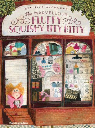 Cover image for 9780500651933 - The Marvellous Fluffy Squishy Itty Bitty