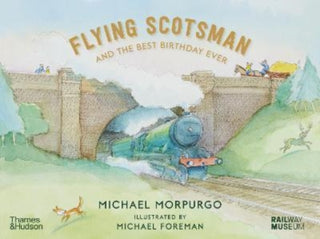 Cover image for 9780500652947 - Flying Scotsman and the Best Birthday Ever