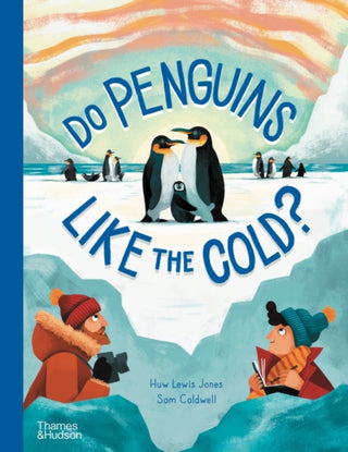 Cover image for 9780500652978 - Do Penguins Like the Cold?