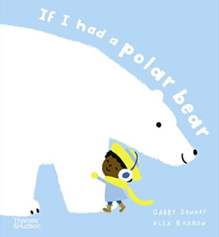 Cover image for 9780500653067 - If I had a polar bear