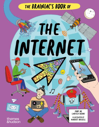 Cover image for 9780500653098 - The Brainiac's Book of the Internet