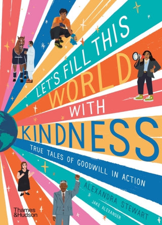 Supplemental image for 9780500653104 - Let's fill this world with kindness