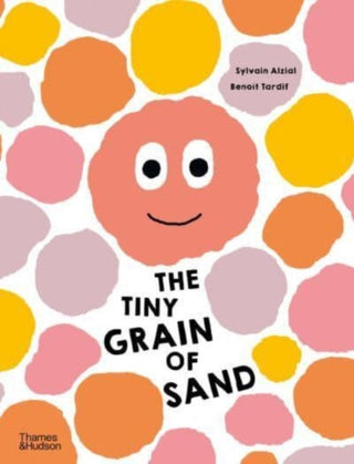 Cover image for 9780500653302 - The Tiny Grain of Sand
