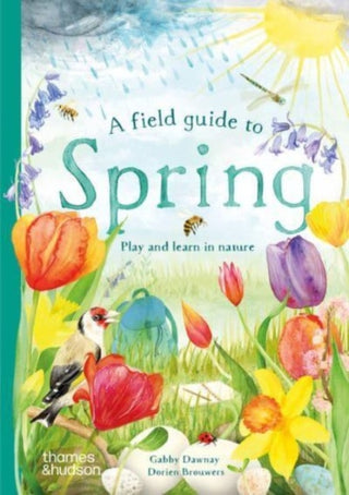 Cover image for 9780500653517 - A Field Guide to Spring