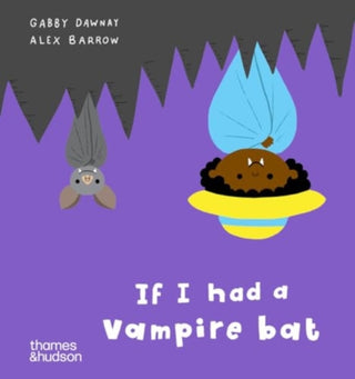 Cover image for 9780500653586 - If I had a vampire bat