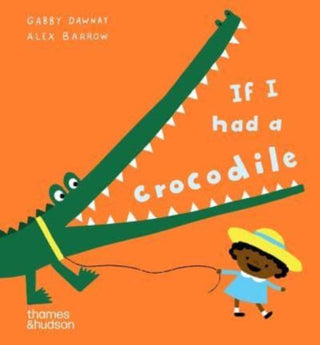 Cover image for 9780500653593 - If I had a crocodile