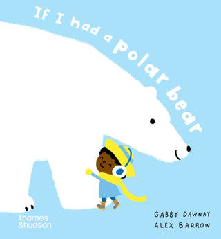 Cover image for 9780500653609 - If I had a polar bear