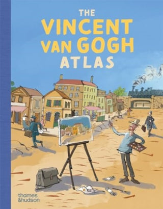 Cover image for 9780500653722 - The Vincent Van Gogh Atlas