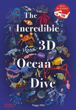 Cover image for 9780500654170 - The Incredible 3D Ocean Dive