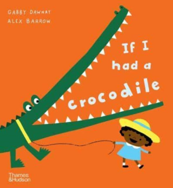 Cover image for 9780500660270 - If I had a crocodile