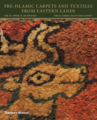 Cover image for 9780500970553 - Pre-Islamic Carpets and Textiles from Eastern Lands
