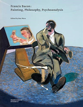 Cover image for 9780500970980 - Francis Bacon: Painting, Philosophy, Psychoanalysis