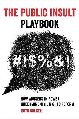 Cover image for 9780520343818 - The Public Insult Playbook