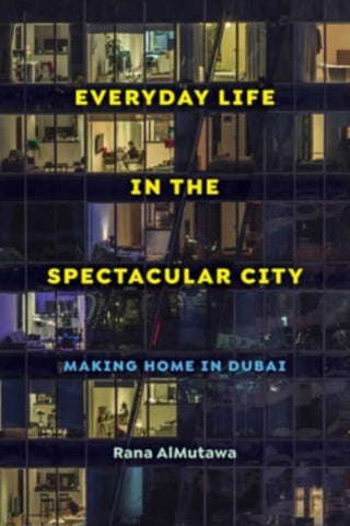Cover image for 9780520395060 - Everyday Life in the Spectacular City