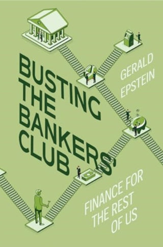 Cover image for 9780520409842 - Busting the Bankers' Club