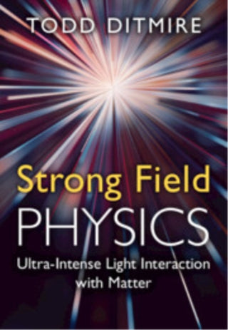 Cover image for 9780521760836 - Strong Field Physics