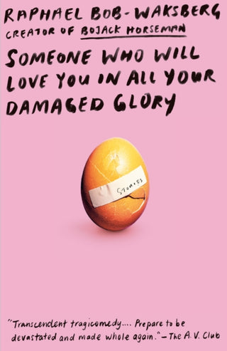 Supplemental image for 9780525432722 - Someone Who Will Love You in All Your Damaged Glory