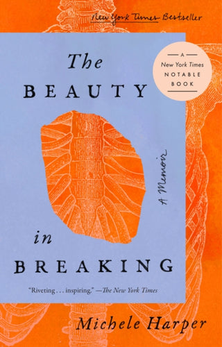 Cover image for 9780525537397 - The Beauty in Breaking