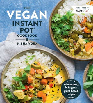 Cover image for 9780525540953 - The Vegan Instant Pot Cookbook