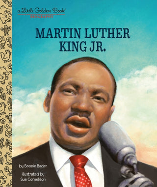 Cover image for 9780525578703 - Martin Luther King Jr.: A Little Golden Book Biography