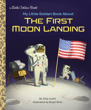 Cover image for 9780525580072 - My Little Golden Book About the First Moon Landing