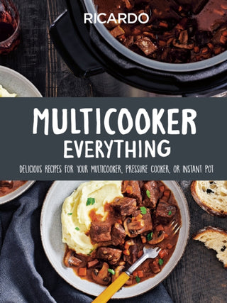 Cover image for 9780525612469 - Multicooker Everything