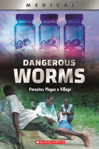 Cover image for 9780531132951 - Dangerous Worms: Parasites Plague a Villate (XBooks)