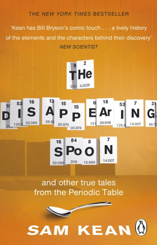 Cover image for 9780552777506 - The Disappearing Spoon...and other true tales from the Periodic Table